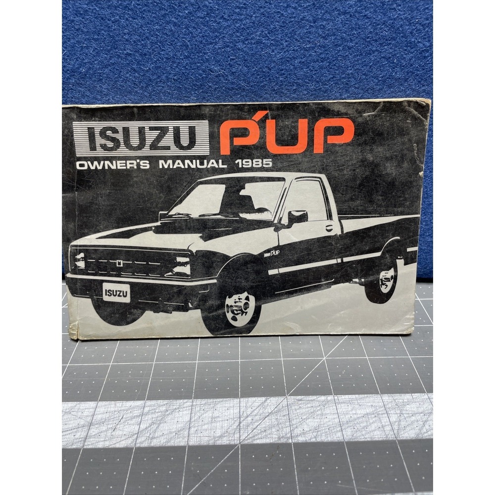 1985 Isuzu P'UP pickup truck owners manual ORIGINAL literature guide‎ book